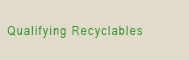 Qualifying Recyclables